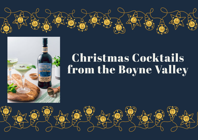 Christmas Cocktails from the Boyne Valley