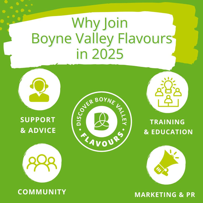 Why you should join Boyne Valley Flavours in 2025